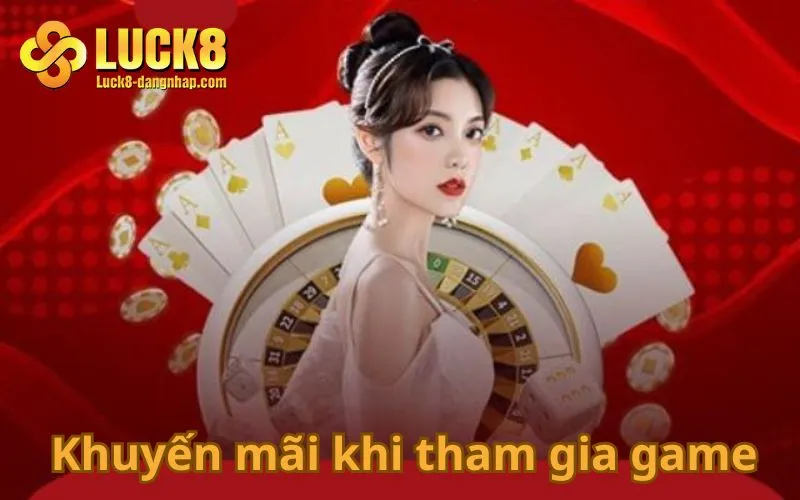 Khuyến mãi khi tham gia game