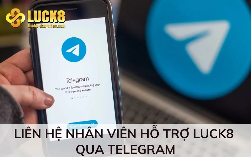 Liên hệ nhân viên hỗ trợ Luck8 qua Telegram