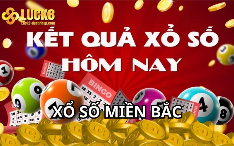 Xổ Số Miền Bắc - Toàn Bộ Những Thông Tin Cơ Bản Cần Biết